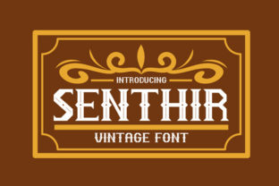 Senthir Font for Vintage Branding Projects