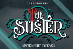 The Suster: A Playful Display Font for Bold Campaigns